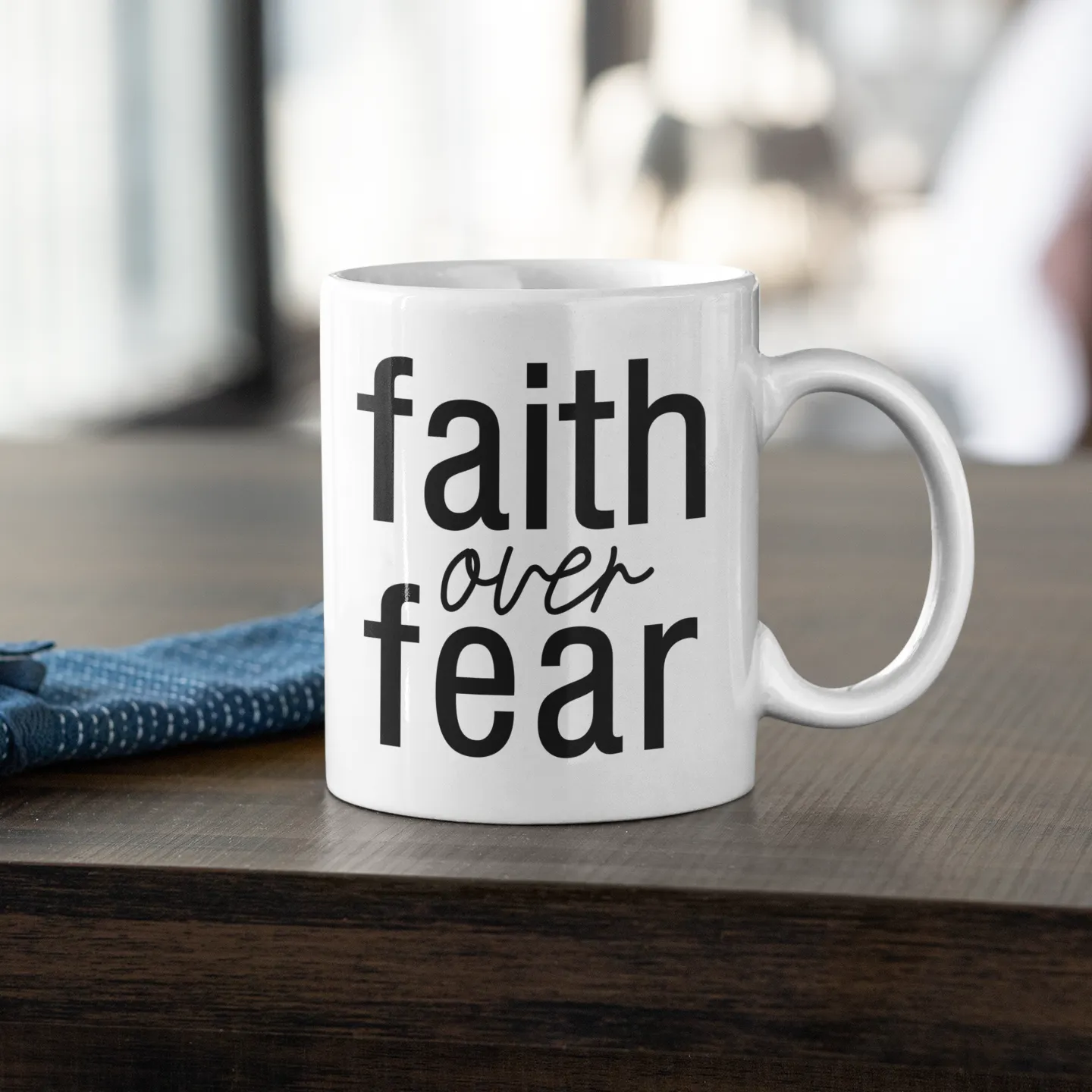 Taza "Faith over Fear"